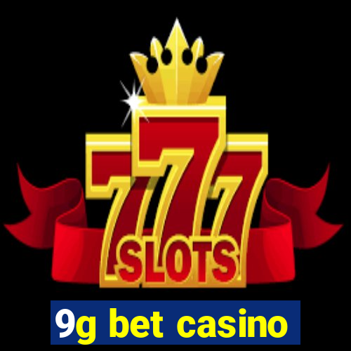 9g bet casino